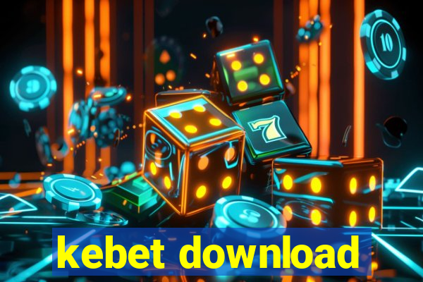 kebet download